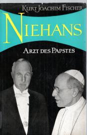 Niehans, Arzt des Papstes