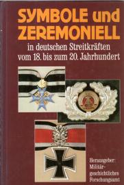 Symbole und Zeremoniell in deutschen Streitkräften vom 18. bis zum 20. Jahrhundert