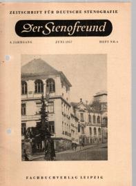 Der Stenofreund : Zeitschrift für Deutsche Stenografie 8. Jhg. Heft Nr. 6 , Juni  1957