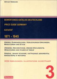 Bewertungskatalog Orden und Ehrenzeichen Deutschland 1871-1945 / Price guide orders and decorations Germany 1871 - 1945 Band 3