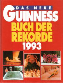 Das neue Guinness Buch der Rekorde 1993