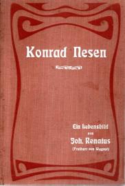 Konrad Nesen. Lebens- und Geschichtsbild aus dem 16. Jahrhundert.