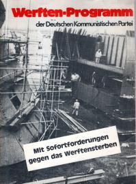 Werften-Programm der Deutsche Kommunistischen Partei