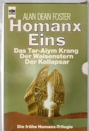 Homanx Eins : Das Tar-Aiym Krang, Der Waisenstern, Der Kollapsar.