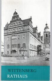 Das Wittenberger Rathaus 