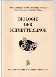 Die Schmetterlinge Mitteleuropas Bd. 1: Biologie der Schmetterlinge
