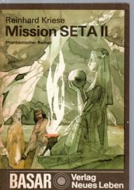 Mission SETA II : phantast. Roman. 
