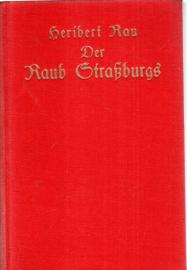 Der Raub Straßburgs. Roman 