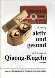 AKtiv + Gesund: Durch die magischen Qigong-Kugeln aus China