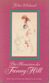 Die Memoiren der Fanny Hill. Die vollständige Originalausgabe