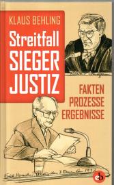 Streitfall Siegerjustiz: Fakten, Prozesse, Ergebnisse