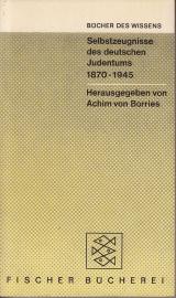 Selbstzeugnisse des deutschen Judentums 1870-1945. 