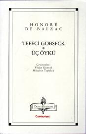 Tefeci Gobseck / Üç Öykü