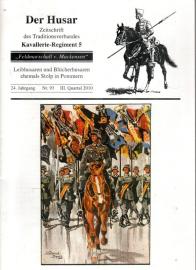 Der Husar. Zeitschrift des Tradtionsverbandes Kavallerie-Regiment 5 - 24. Jg. Nr. 93, III. Quartal 2010