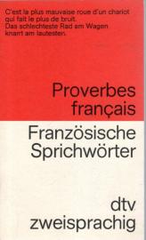 Proverbes français : [franz.-dt.] = Französische Sprichwörter. 