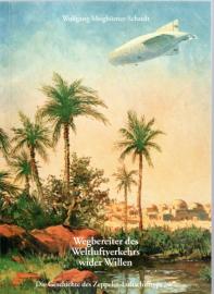 Wegbereiter des Weltluftverkehrs wider Willen: Die Geschichte des Zeppelin-Luftschifftyps 