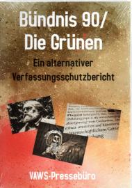 Bündnis 90/Die Grünen: Ein alternativer Verfassungsschutzbericht