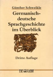 Germanisch - deutsche Sprachgeschichte im Überblick 