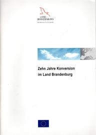 Zehn Jahre Konversion im Land Brandenburg