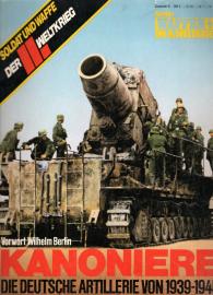 Soldat und Waffe. Der II. Weltkrieg. Serie: Waffen SS im II. Weltkrieg. Sonderheft 10. Kanoniere. Die deutsche Artellerie von 1939-1945.