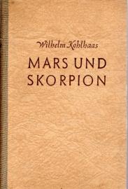 Mars und Skorpion. Roman