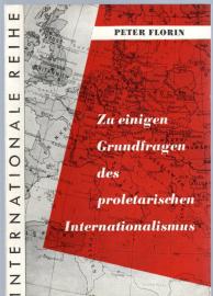 Zu einigen Grundfragen des proletarischen Internationalismus