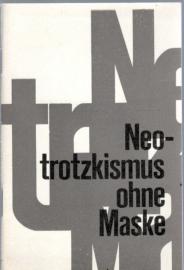 Neotrotzkismus ohne Maske