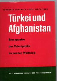 Türkei und Afghanistan - Brennpunkte der Orientpolitik im Zweiten Weltkrieg