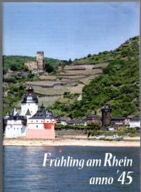 Frühling am Rhein ann '45