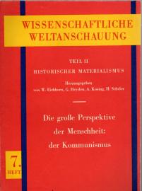 Die große Perspektive der Menschheit: der Kommunismus 