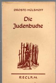 Die Judenbuche : Ein Sittengemälde aus dem gebirgischten Westfalen 
