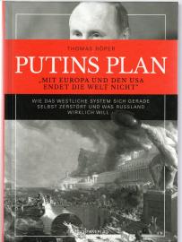 PUTINS PLAN - Wie das westliche System sich gerade selbst zerstört und was Russland wirklich will