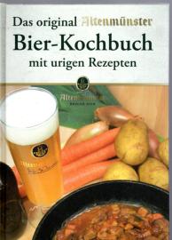 Das original Altenmünster Bier-Kochbuch mit urigen Rezepten 