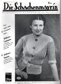 Die Schachenmayrin : Monatsschrift für die Anfertigung von Wollsachen Heft 3 (1936)