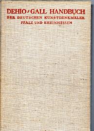 Pfalz und Rheinhessen. Handbuch der Deutschen Kunstdenkmäler.