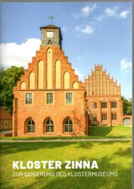 Kloster Zinna : Zur Sanierung des Klostermuseums 