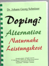Doping?: Alternative Naturnahe Leistungskost