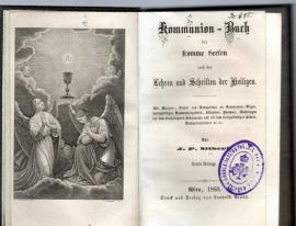 Kommunion-Buch für fromme Seelen nach den Lehren und Schriften der Heiligen.