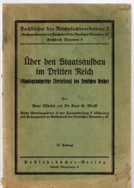 Über den Staatsaufbau im Dritten Reich. Staatsgrundgesetze (Verfassung) des Deutschen Reichs