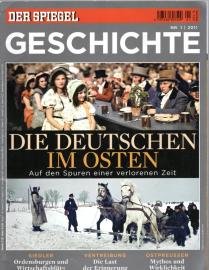 SPIEGEL GESCHICHTE 1/2011: Die Deutschen im Osten