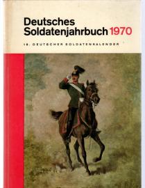 Deutsches Soldatenjahrbuch 1970. 18. Deutscher Soldatenkalender