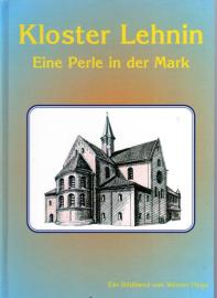 Kloster Lehnin: Eine Perle in der Mark 