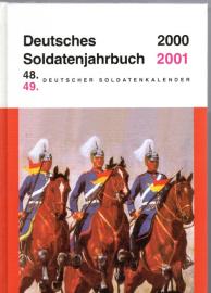 Deutsches Soldatenjahrbuch 2000/2001. 48./49. Deutscher Soldatenkalender