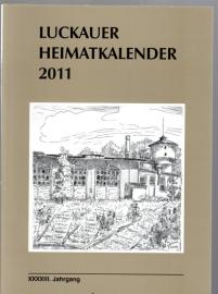 Luckauer Heimatkalender 2011 - XXXXIII. Jahrgang 