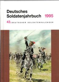 Deutsches Soldatenjahrbuch 1995. 43. Deutscher Soldatenkalender
