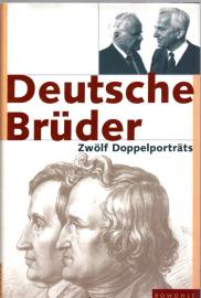 Deutsche Brüder: Zwölf Doppelporträts