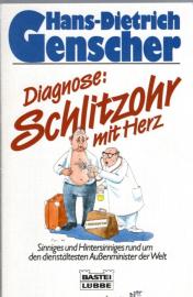 Hans-Dietrich Genscher - Diagnose: Schlitzohr mit Herz