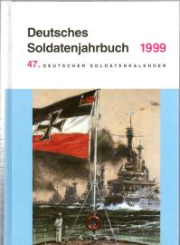 Deutsches Soldatenjahrbuch 1999. 47. Deutscher Soldatenkalender