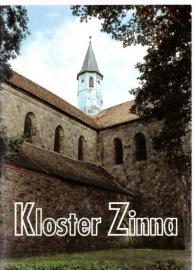 Kloster Zinna. Eine Ortsgründung durch König Friedrich II. von Preußen 