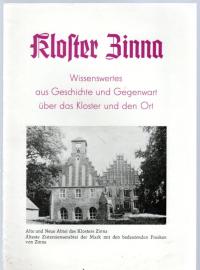 Kloster Zinna : Wissenswertes aus Geschichte und Gegenwart über das Kloster und den Ort